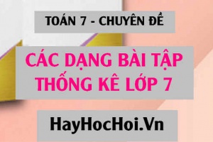 Các dạng bài tập thống kê Chương 3 - Toán 7 chuyên đề